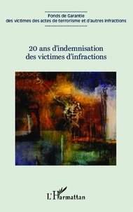 Michel Mercier - 20 ans d'indemnisation des victimes d'infractions.