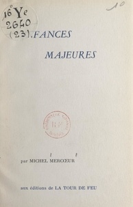 Michel Mercœur - Enfances majeures.