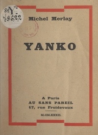 Michel Merlay - Yanko.