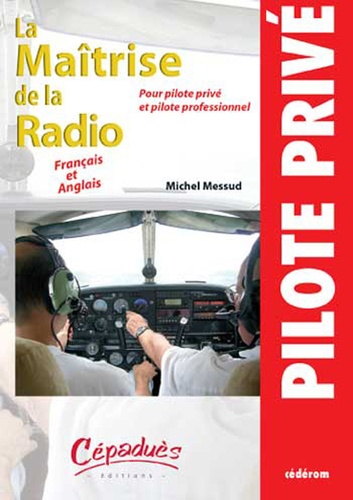 Michel Messud - La Maîtrise de la radio Français/Anglais - CD-ROM.
