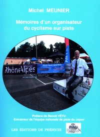Mémoire d'un organisateur du cyclisme sur piste