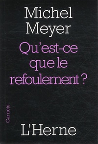 Michel Meyer - Qu'est-ce que le refoulement ?.