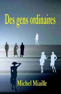 Des gens ordinaires