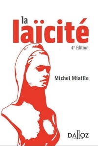 Michel Miaille - La laïcité - 4e ed..