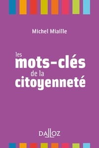 Michel Miaille - Les mots-clés de la citoyenneté.