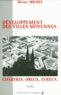 Michel Michel - Developpement Des Villes Moyennes. Chartres, Dreux, Evreux, 2 Volumes.