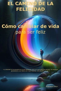 El Camino de la Felicidad