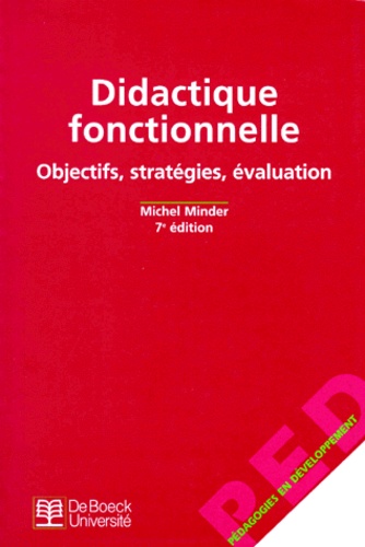 Michel Minder - Didactique Fonctionnelle. Objectifs, Strategies, Evaluation, 7eme Edition.