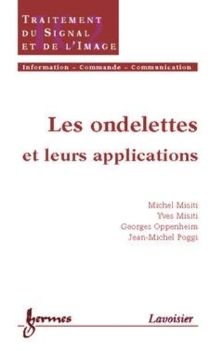 Michel Misiti - Les Ondelettes Et Leurs Applications.