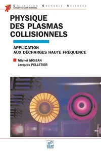 Physique des plasmas collisionnels