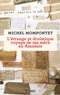 Michel Mompontet - L'étrange et drolatique voyage de ma mère en amnésie.