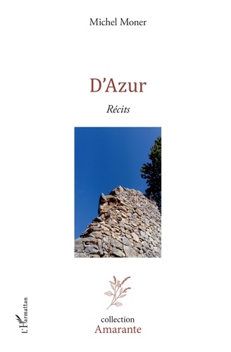 D'Azur. Récits