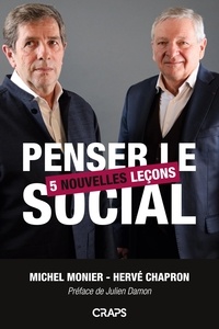 Michel Monier et Hervé Chapron - Penser le social - 5 nouvelles leçons.