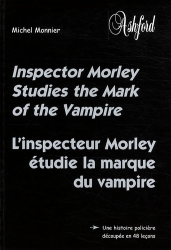 Michel Monnier - L'inspecteur Morley étudie la marque du vampire - Inspector Morley Studies the Mark of the Vampire.