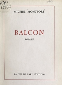 Michel Montfort - Balcon.
