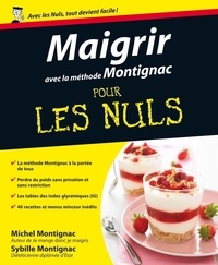 Michel Montignac - Maigrir avec la méthode Montignac.