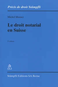 Le droit notarial en Suisse