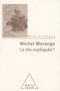 La vie expliquée ? - 50 ans après la double hélice.pdf