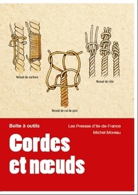 Michel Moreau - Cordes et noeuds.