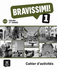 Italien 1e année Bravissimi! 1 A1-A2 - Cahier dactivités.pdf