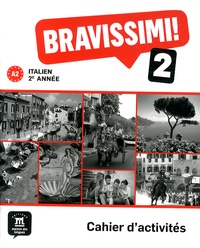 Michel Morel - Italien 2e année Bravissimi! 2 A2 - Cahier d'activités.