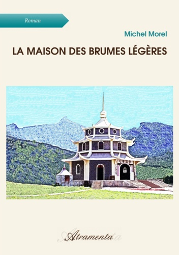 La Maison des brumes légères