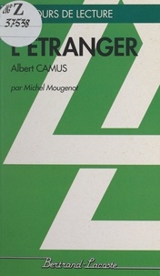 Michel Mougenot et Alain Boissinot - L'étranger - Albert Camus.