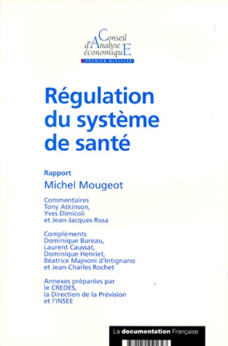 Michel Mougeot - Régulation du système de santé.