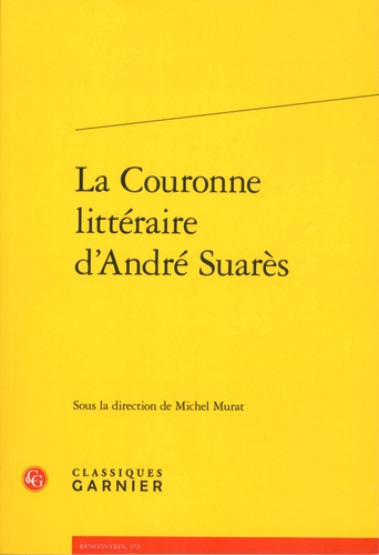 La couronne littéraire d'André Suarès