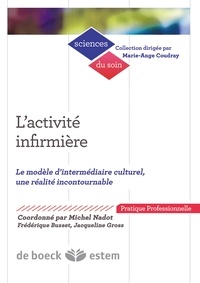 Lactivité infirmière - Le modèle dintermédiaire culturel, une réalité incontournable.pdf