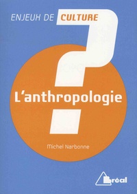 Michel Narbonne - L'anthropologie.