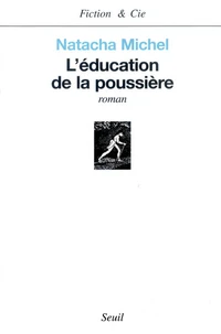 L'Education De La Poussiere
