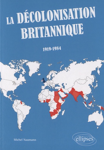 La décolonisation britannique (1919-1984)