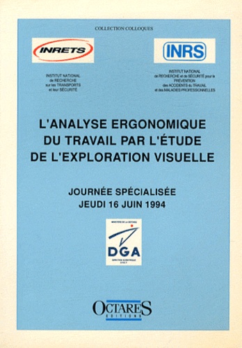 Michel Neboit et Annick Pottier - L'Analyse ergonomique du travail par l'étude de l'exploration visuelle.