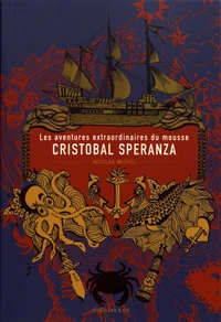 Les aventures extraordinaires du mousse Cristobal Speranza