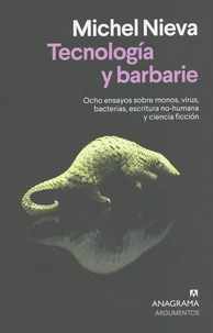 Tecnología y barbarie