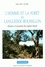 L'homme et la forêt en Languedoc-Roussillon. Histoire et économie des espaces boisés