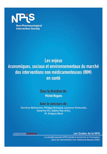 Les enjeux économiques, sociaux et environnementaux du marché des interventions non médicamenteuses (INM) en santé