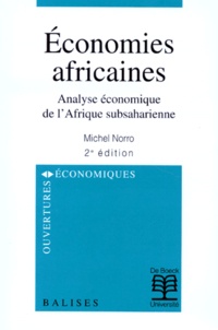 Michel Norro - Economies Africaines. Analyse Economique De L'Afrique Subsaharienne, 2eme Edition.