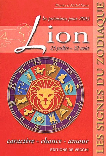 Michel Noure et Béatrice Noure - Lion. Previsions 2003.
