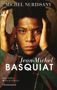 Michel Nuridsany - Jean-Michel Basquiat.