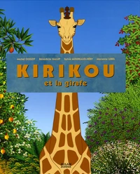 Kirikou et la girafe