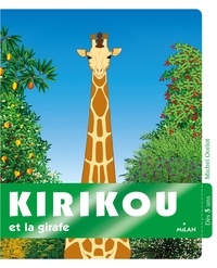 Michel Ocelot - Kirikou et la girafe.