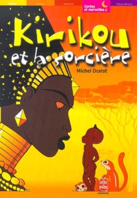Michel Ocelot - Kirikou Et La Sorciere.