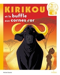 Michel Ocelot - Kirikou et le buffle aux cornes d'or.