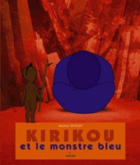 Michel Ocelot - Kirikou et le monstre bleu.
