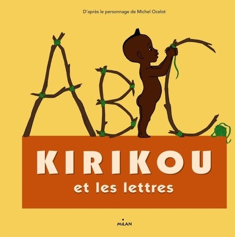 Michel Ocelot - Kirikou et les lettres.