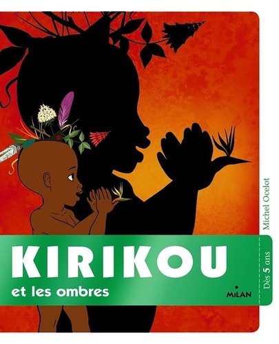 Michel Ocelot - Kirikou et les ombres.