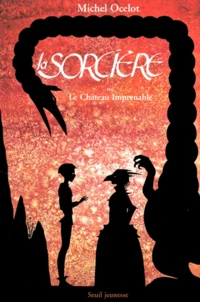 La Sorciere Ou Le Chateau Imprenable