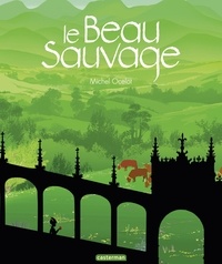 Téléchargement gratuit du livre d'or Le Beau sauvage